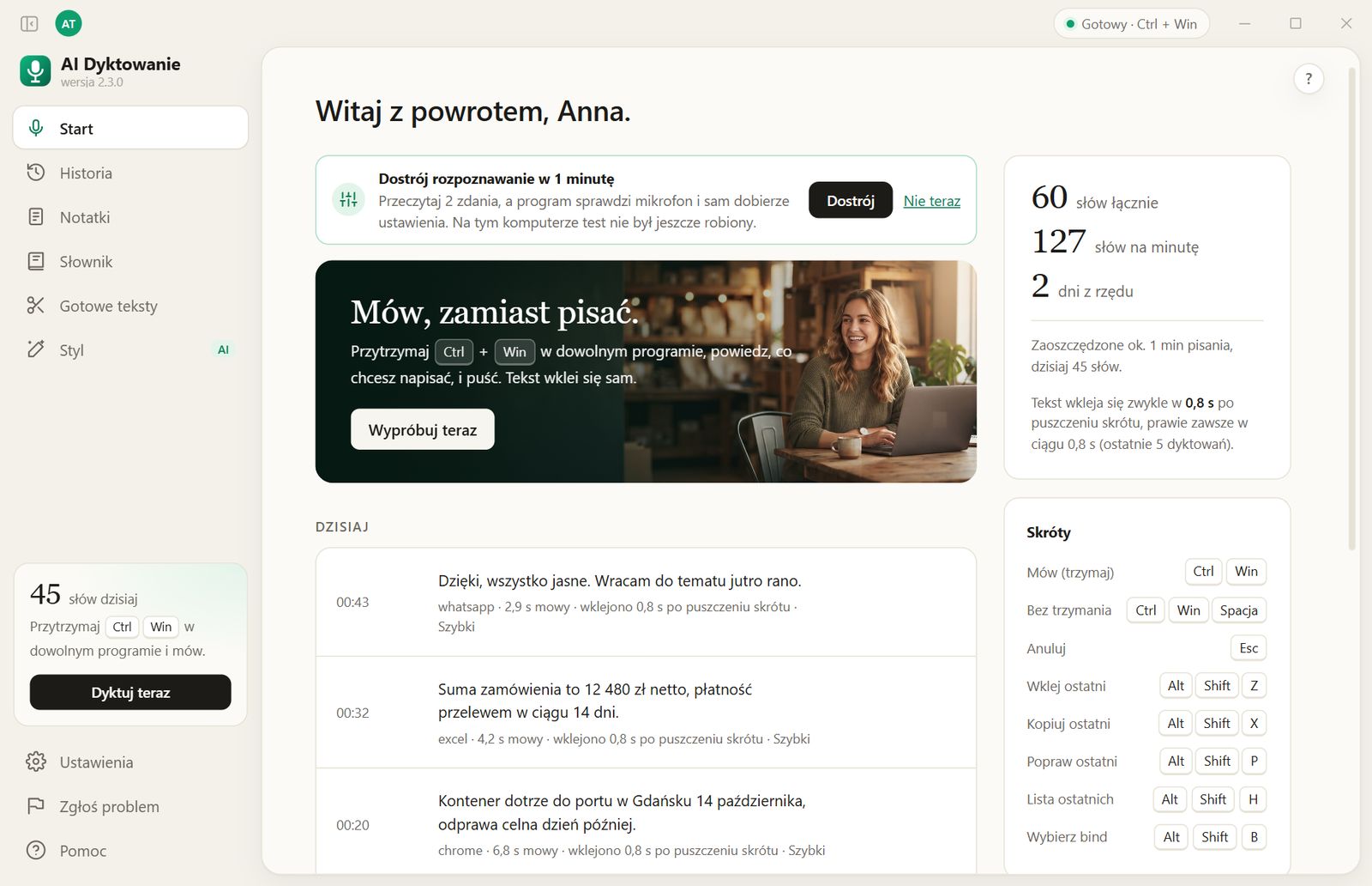 Okno programu AI Dyktowanie 2.3.0: ekran Start z ostatnimi dyktowaniami, liczbą słów i listą skrótów klawiszowych