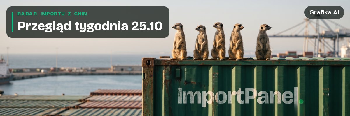 Surykatki na kontenerach ImportPanel wypatrują wiadomości z Chin